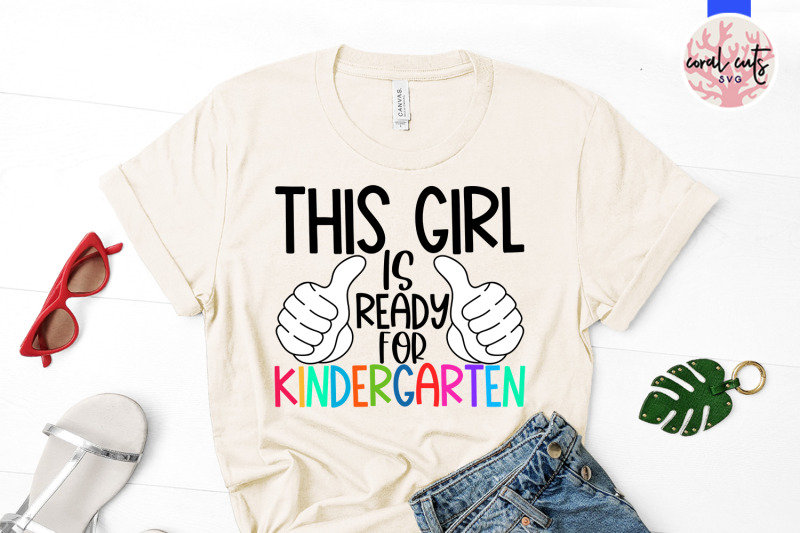 this-girl-is-ready-for-kindergarten-school-svg-eps-dxf-png