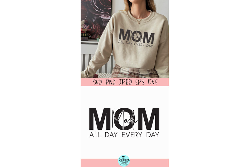 mom-mode-all-day-every-day-svg-mom-svg