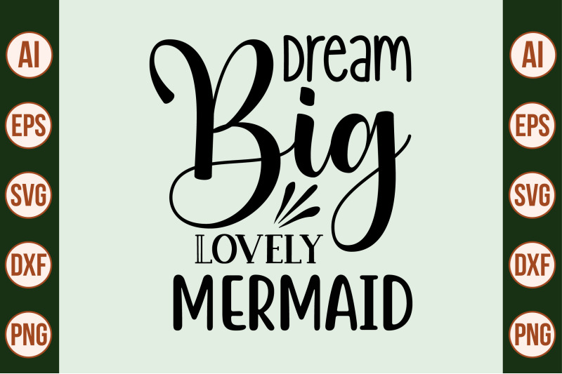 dream-big-lovely-mermaid-svg