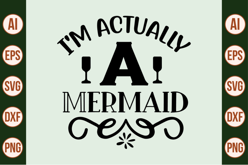 i-039-m-actually-a-mermaid-svg