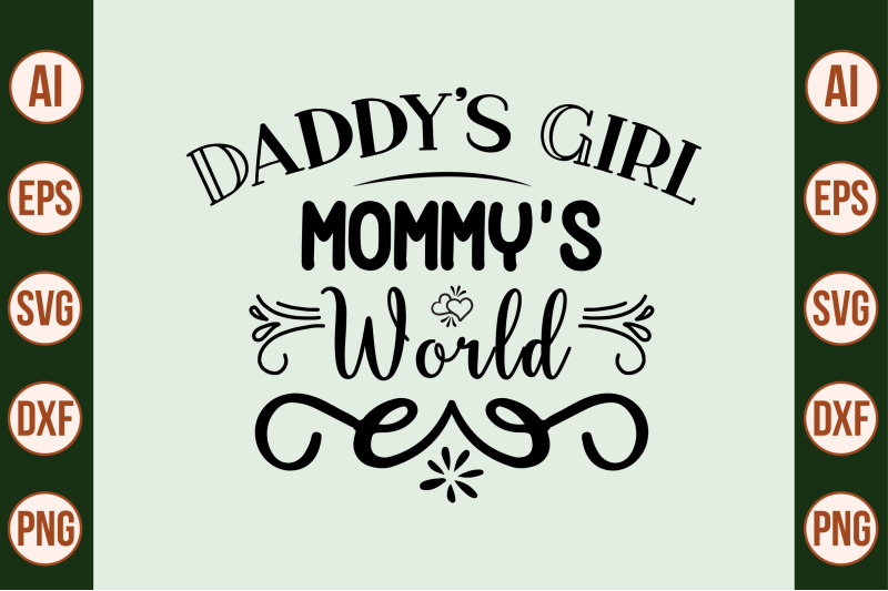 daddys-girl-mommys-world-svg