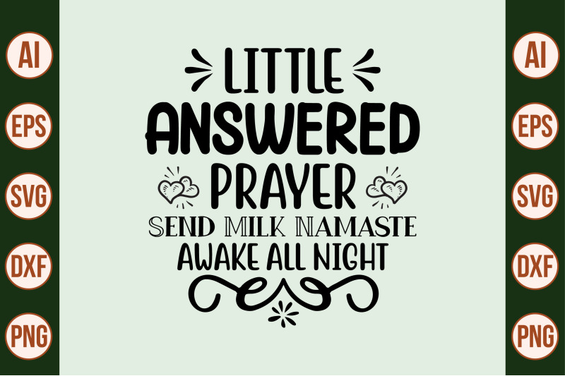 little-answered-prayer-send-milk-namaste-awake-all-night