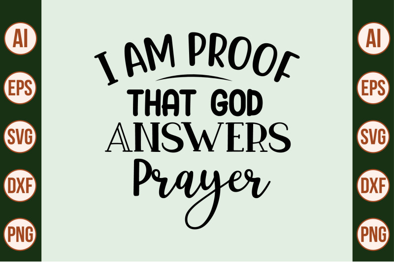 i-am-proof-that-god-answers-prayer-svg