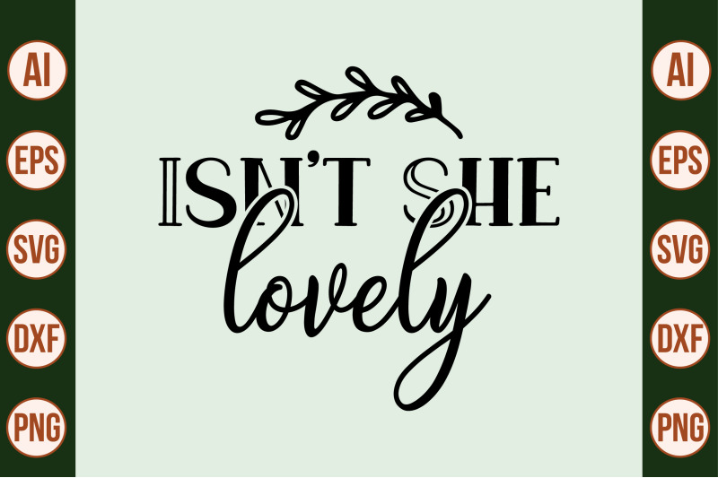 is-not-she-lovely-svg