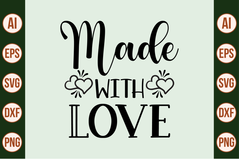 made-with-love-svg-cut-file