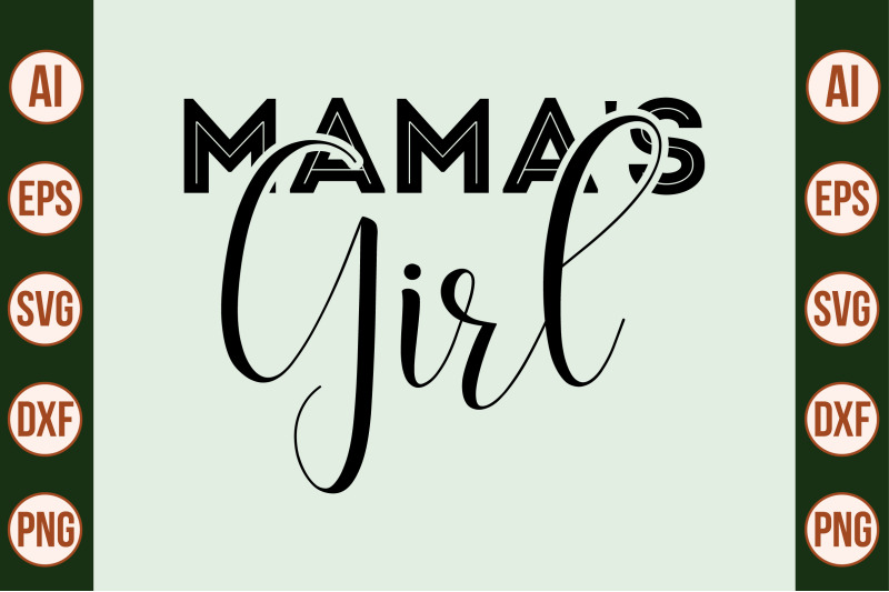 mama-039-s-girl-svg-cut-file