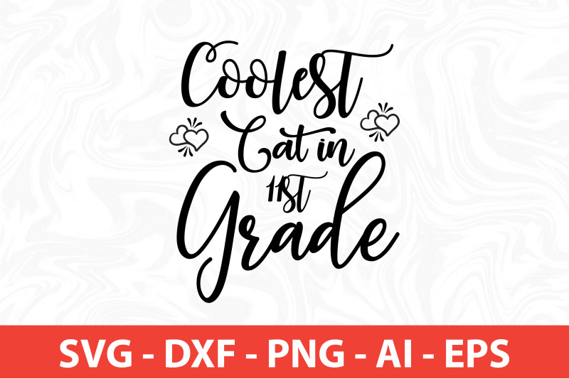 coolest-cat-in-11st-grade-svg