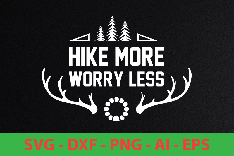 hike-more-worry-less-svg-cut-file