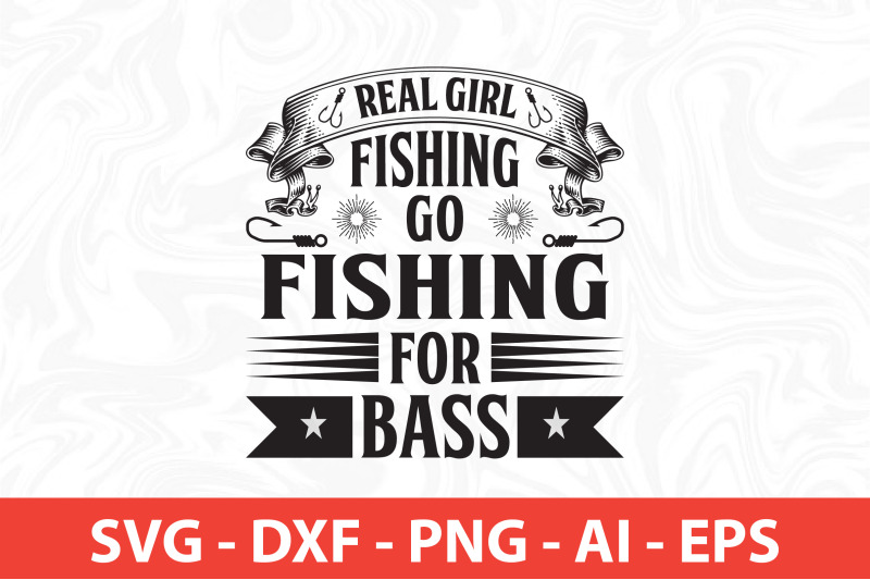 real-girl-fishing-go-fishing-for-bass-svg-t-sghirt