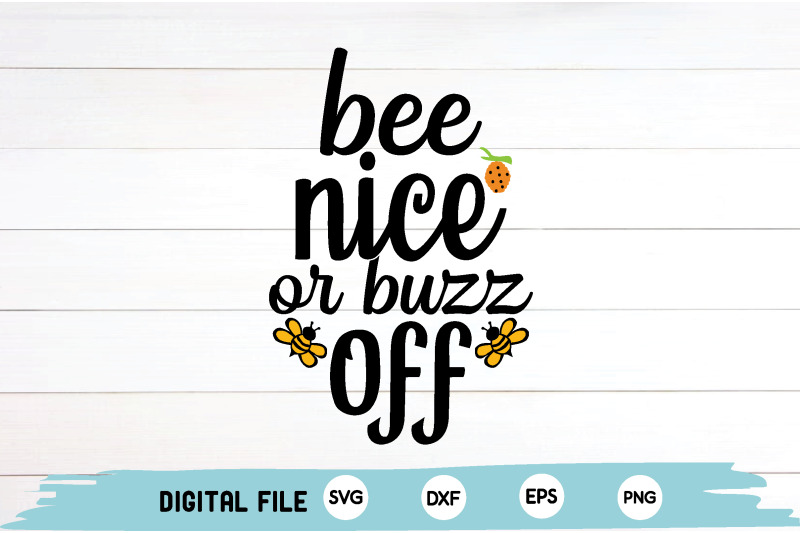 bee-nice-or-buzz-off