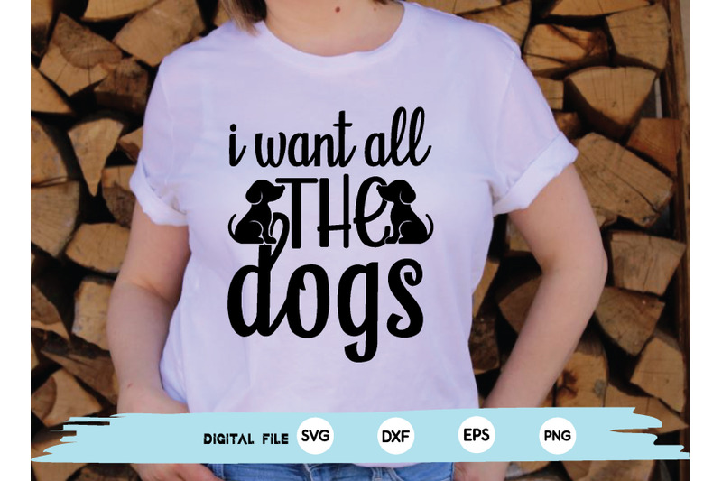 i-want-all-the-dogs