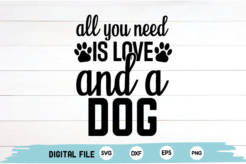 all-you-need-is-love-and-a-dog