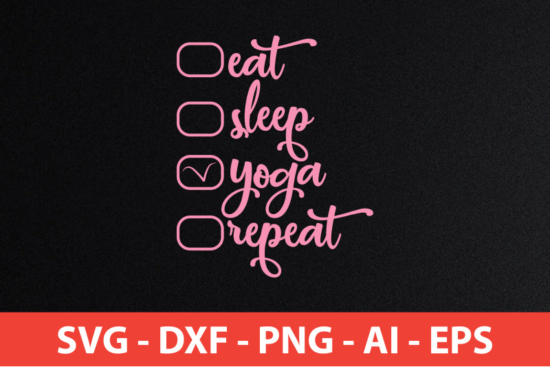 eat-sleep-yoga-repeat-svg-cut-file