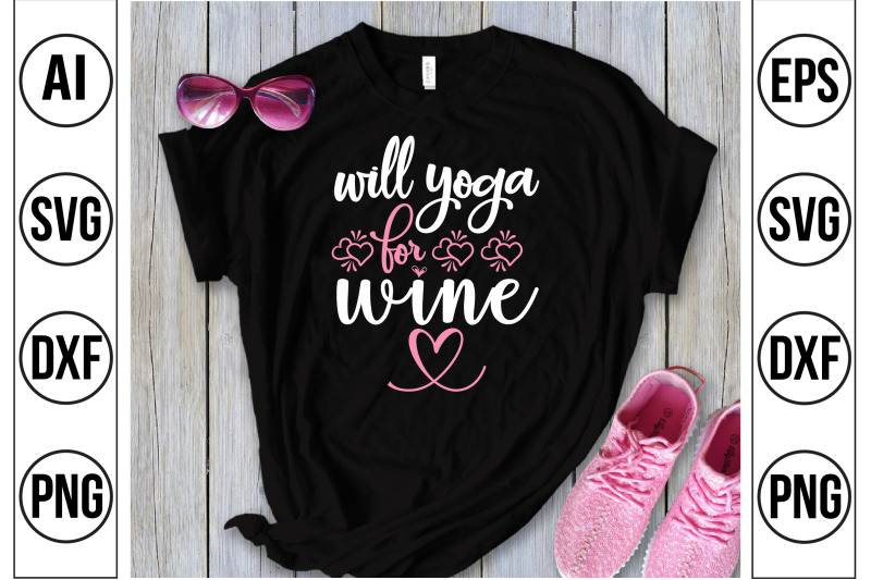 will-yoga-for-wine-svg-cut-file