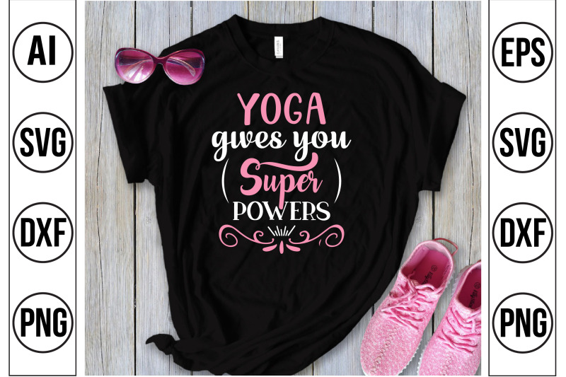 yoga-gives-you-superpowers-svg-cut-file