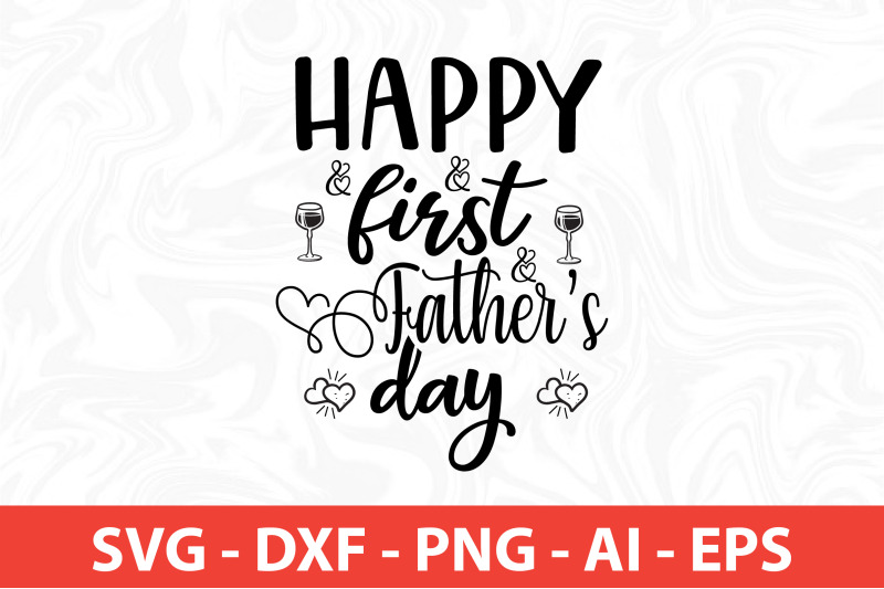 happy-first-fathers-day-daddy-svg-cut-file