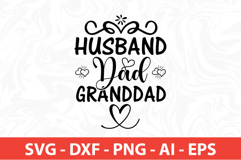 husband-dad-granddad-svg