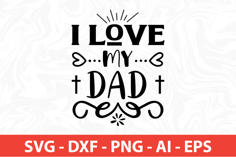 i-love-my-dad-snow-much-svg