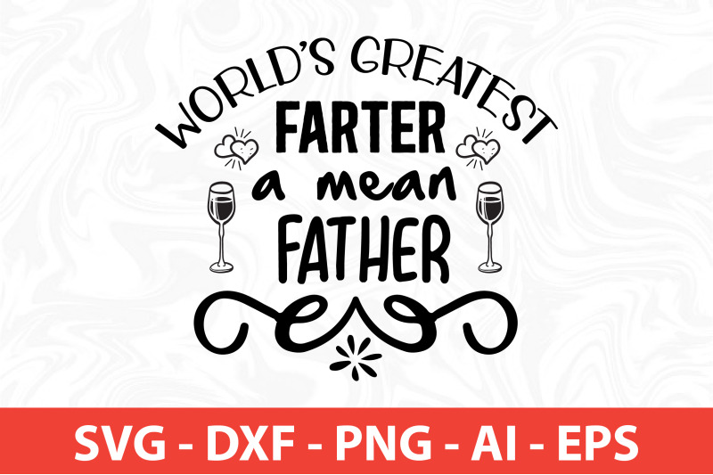 worlds-greatest-farter-a-mean-father-svg