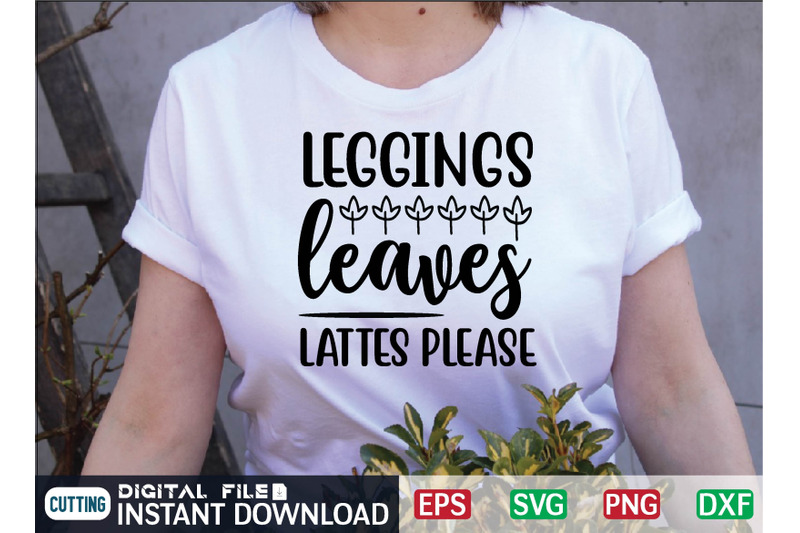 leggings-leaves-lattes-please-svg-design