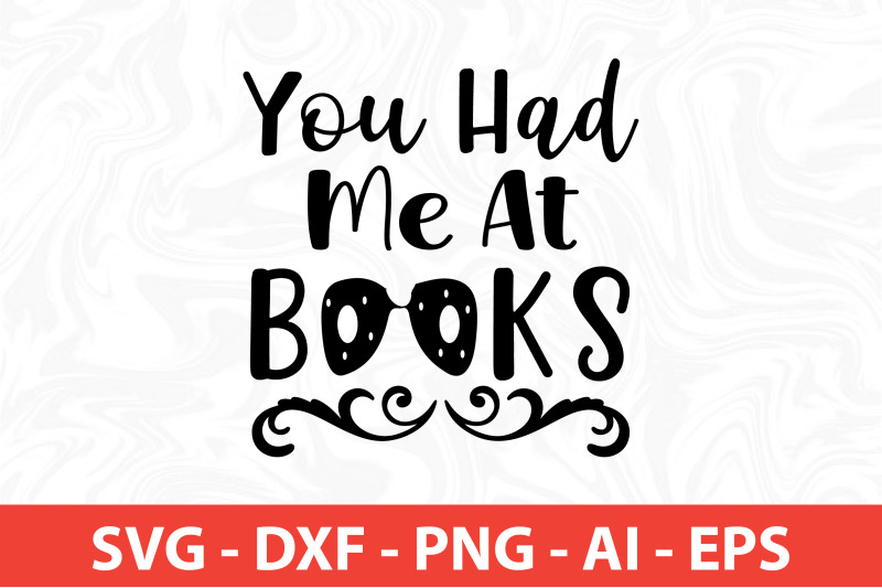 you-had-me-at-books-svg