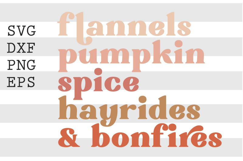 flannels-pumpkin-spice-hayrides-bonfires-svg