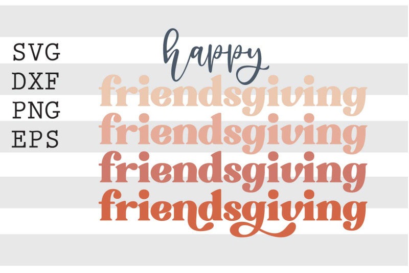 happy-friendsgiving-svg