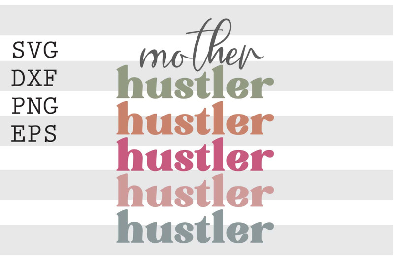 mother-hustler-svg