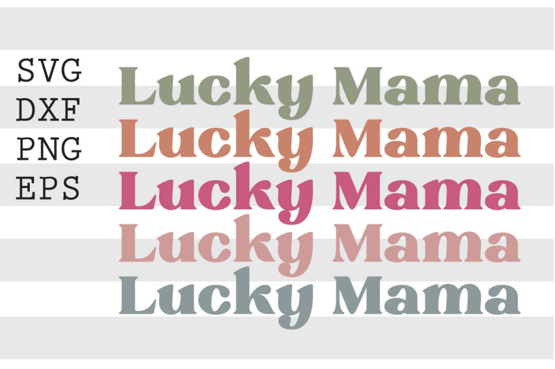 lucky-mama-svg