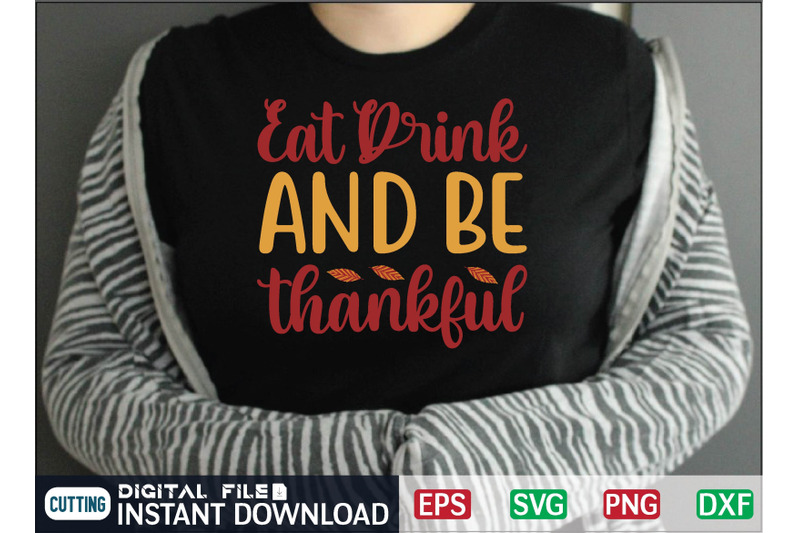 eat-drink-and-be-thankful-svg-design