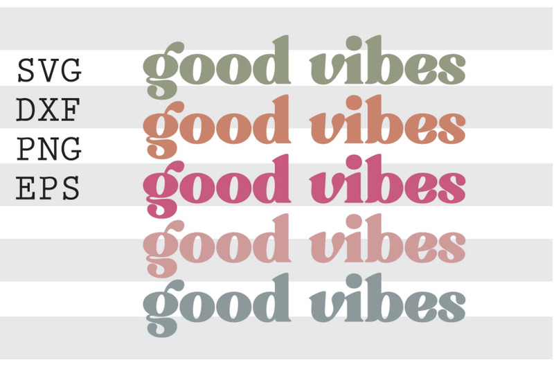 good-vibes-svg