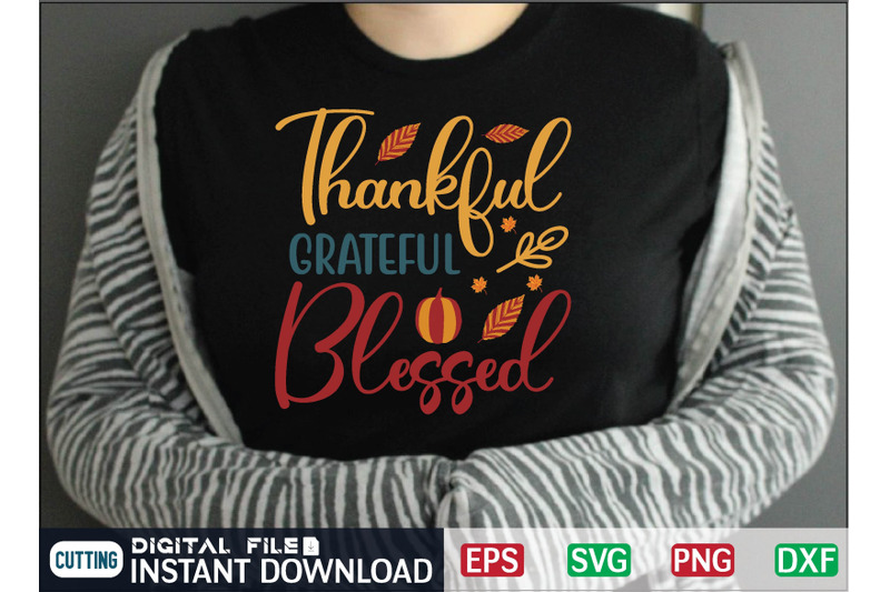 thankful-grateful-blessed-svg-design