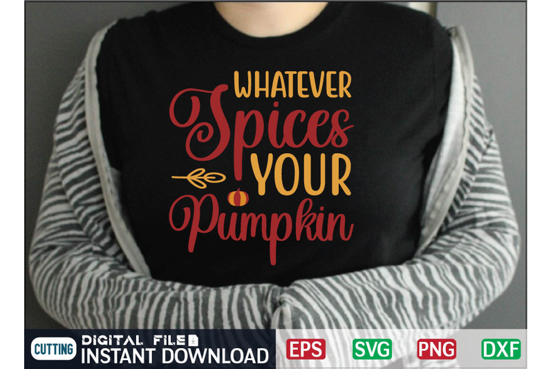 whatever-spices-your-pumpkin-svg-design