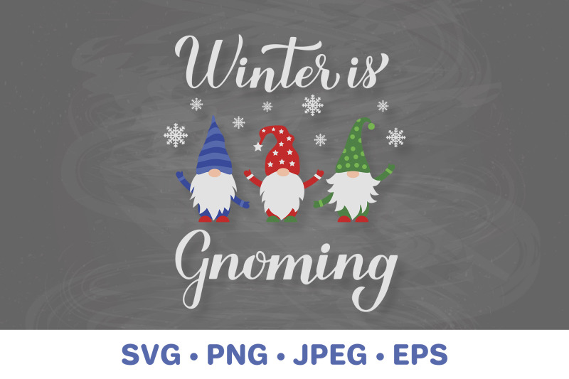 winter-is-gnoming-svg-winter-gnomes-quote-gnomes-svg