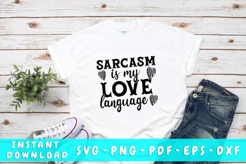 sarcasm-is-my-love-language-svg