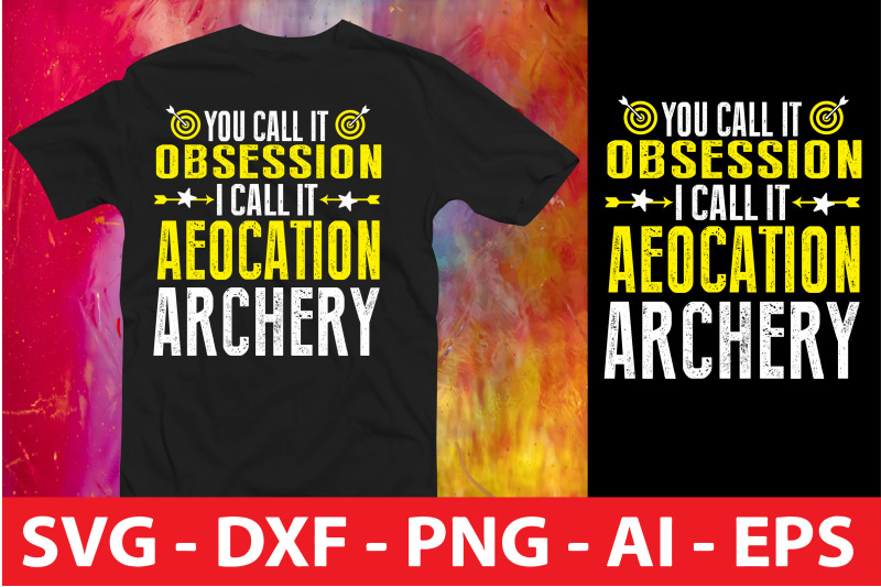 you-call-it-obsession-i-call-it-aeocation-archery