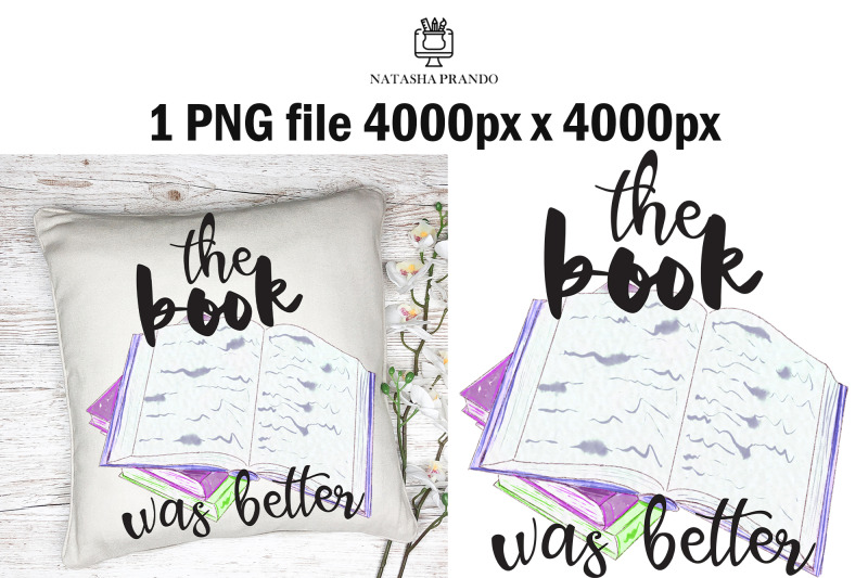 the-book-was-better-png-sublimation-design