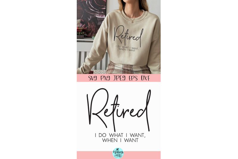 retired-i-do-what-i-want-when-i-want-svg-retirement-svg