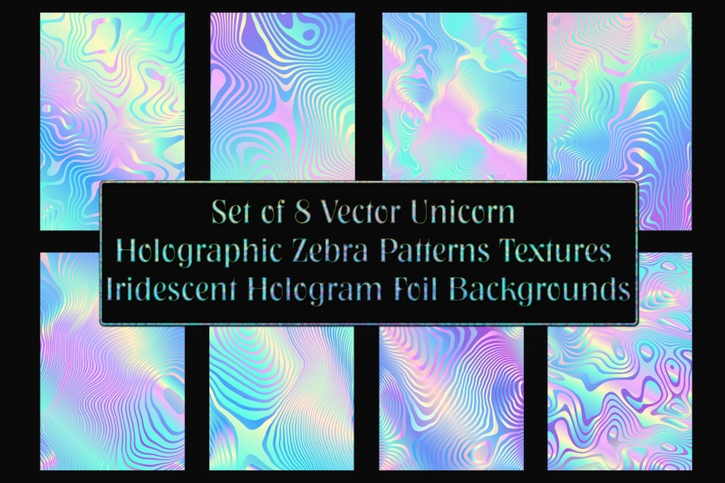 set-of-8-vector-unicorn-holographic-light-zebra-patterns-textures