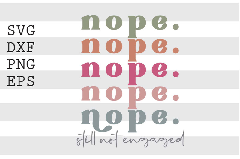 nope-still-not-engaged-svg