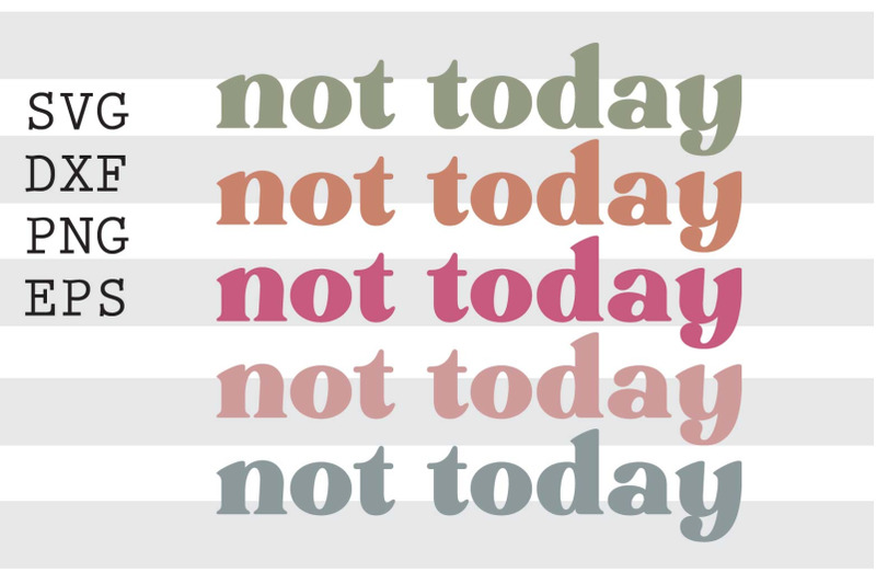 not-today-svg