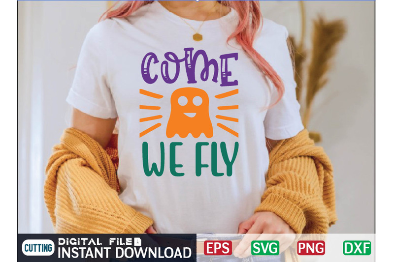 come-we-fly-svg-design