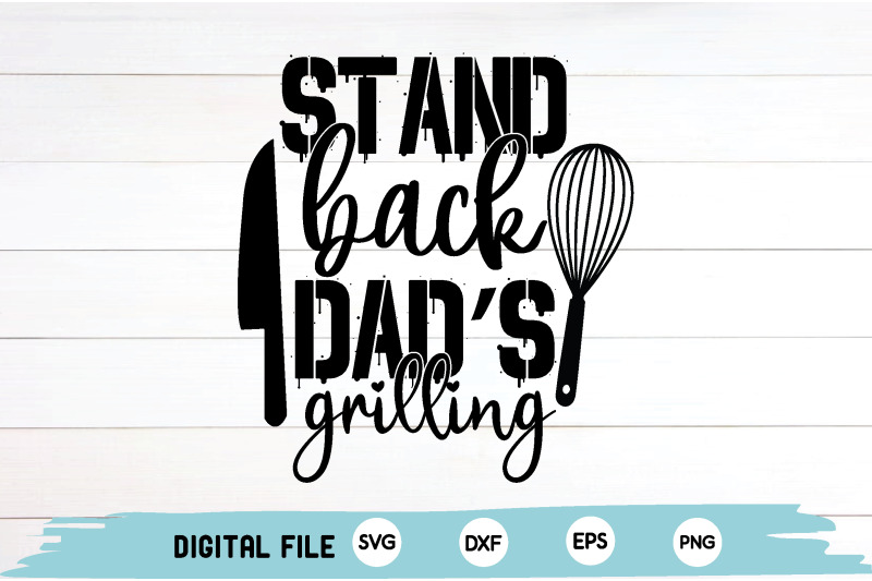 stand-back-dads-grilling