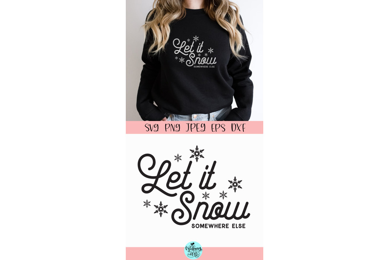 let-it-snow-somewhere-else-svg-winter-svg