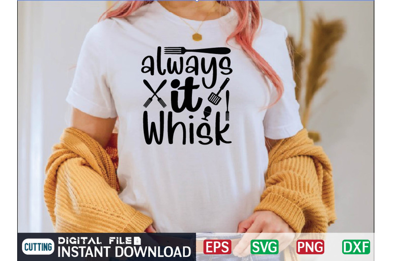 always-it-whisk-svg-design