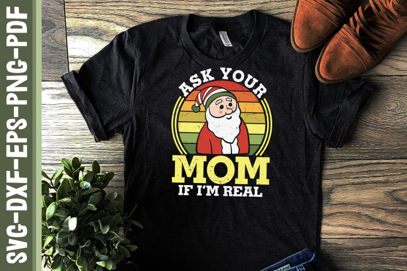 xmas-ask-your-mom-if-i-039-m-real