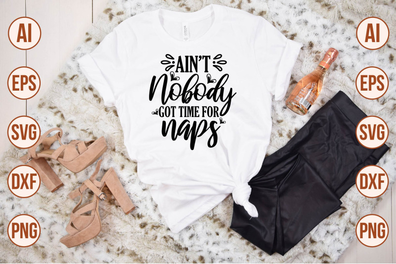 aint-nobody-got-time-for-naps-svg