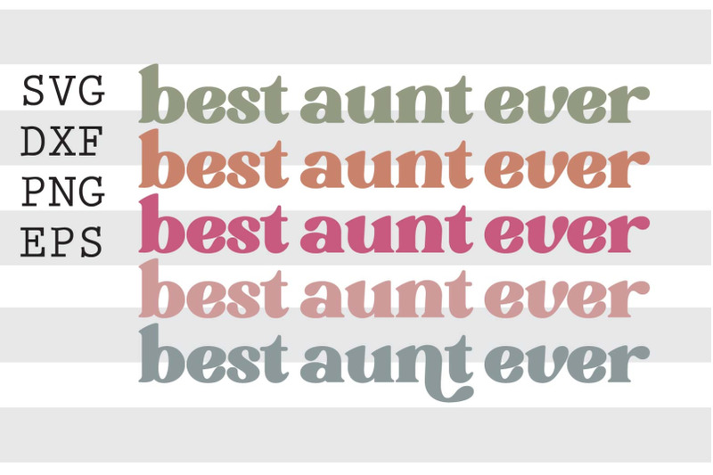 best-aunt-ever-svg