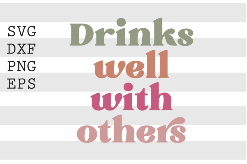 drinks-well-with-others-svg