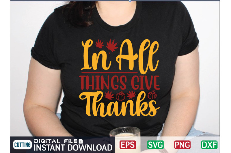 in-all-things-give-thanks-svg-design